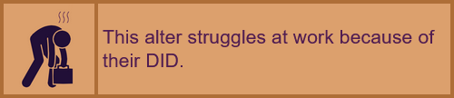 [Text: This System Struggles At Work Because Of Their DID.]