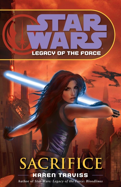 sword-ofthe-jedi:  Star Wars: Legacy of the Force  “It’s not about the legacy you leave, it’s about the life you live.”  
