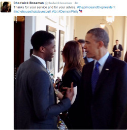 nc-marvelous:  accras:Chadwick &amp; President Obama You guys see those hashtags though? The realness. 👌👏