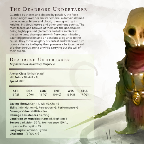 Deadrose Undertaker – Tiny humanoid, lawful evilGuarded by thorns and shaped by passion, the R