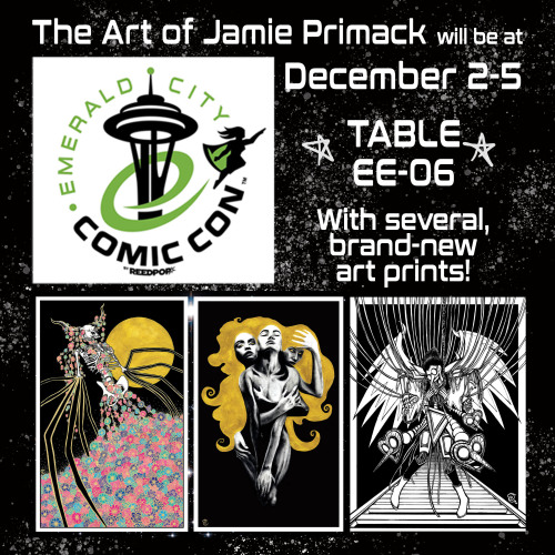 Aaaaaw yeeeaaahh!!!This Thursday-Sunday, I&rsquo;ll be at Emerald City Comic Con sharing TABLE EE-06