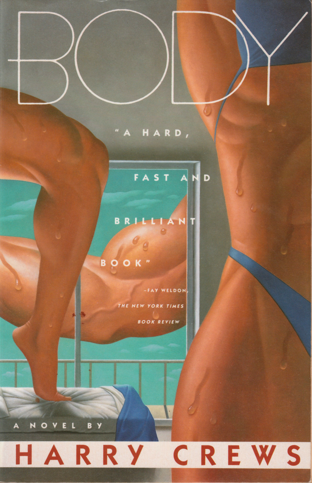 Body, by Harry Crews (Simon &amp; Schuster, 1990). From a charity shop in Nottingham.