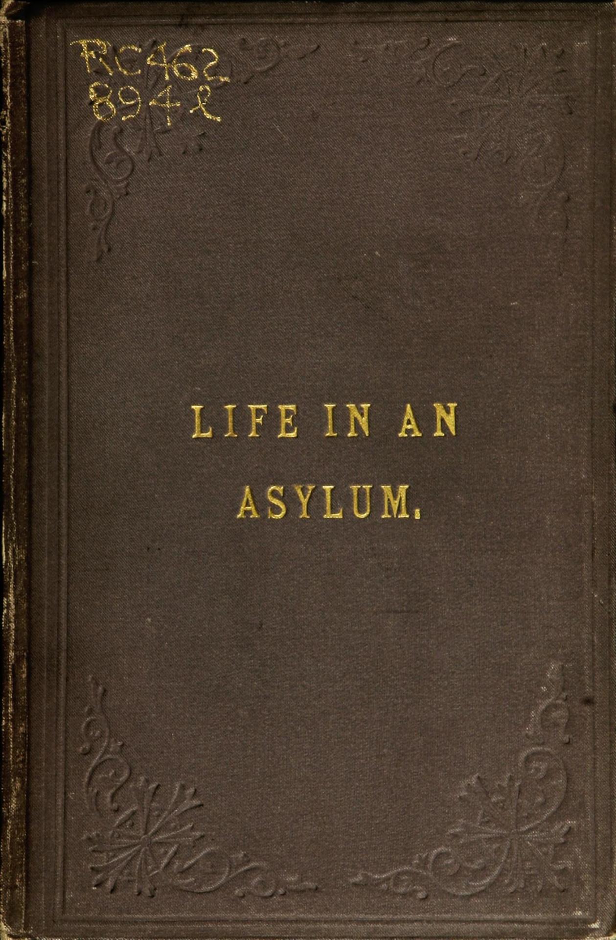wahnwitzig:  Life in an asylum: strange stories, saying and doings of madmen (1894)