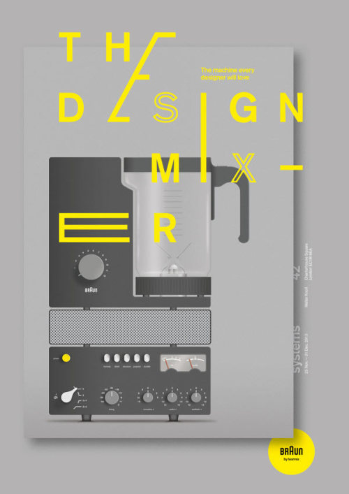 Braun Systems Poster by Studio Toormix Check out this selection of Braun inspired posters by Barcelona based studio Toormix.
More of the Braun Systems posters by Toormix on WE AND THE COLOR.
Find WATC on:
Facebook I Twitter I Google+ I Pinterest I...