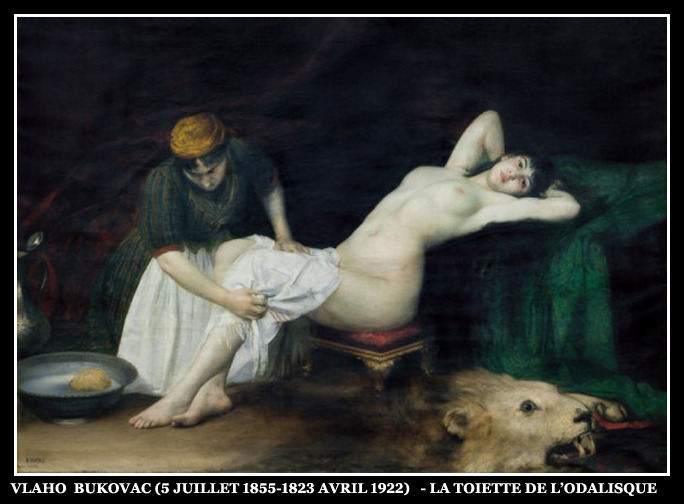 adhemarpo:  Vlaho Bukovac (Croate, 1855-1922) - La toilette de l’odalisque