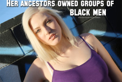 fertilewhitegirl01:  And they own her womb to ! 