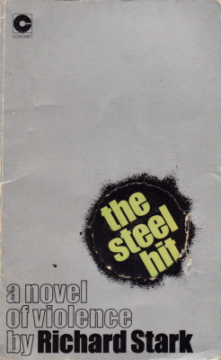 The Steel Hit, by Richard Stark (Coronet,