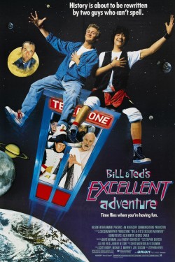 BACK IN THE DAY |2/17/89| The movie, Bill &amp; Ted&rsquo;s Excellent Adventure, was released in theaters.