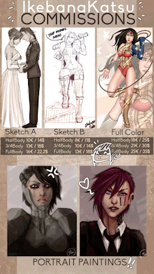 They are open again! ^//o//^ ALL THE INFORMATION:  http://ikebanakatsu.tumblr.com/Commission%20