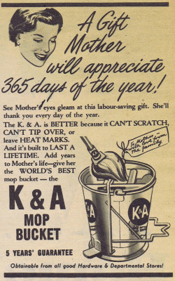lahoriblefollia:  K &amp; A Mop Bucket, 1954     