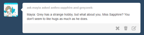 anthro-sapphire-and-greyzeek:  ‘What about you? You have a strange hobby too?Wanna hang out sometime?’« previous ||((Also, thanks so much, these were the kind of rp questions I’ve asked for))  x3
