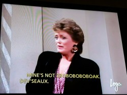 Whatever you say, Blanche