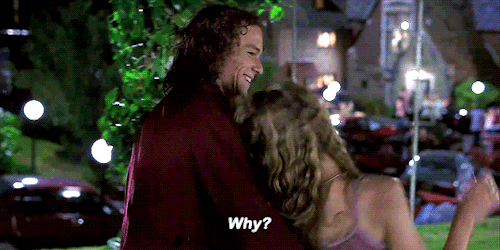 televisionfilmgifs:Why are you doing this? I told you, you may have a concussion. 10 Things I Hate A