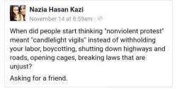 Probably around the same time those nonviolent protests started evoking a wildly overreacting police force instead of whatever change they were protesting for