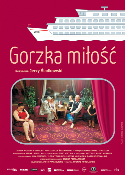 “Gorzka Miłość” - film w reżyserii Jerzego Śladkowskiego