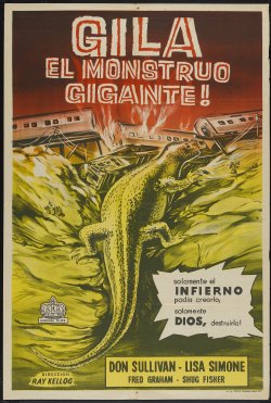 ronaldcmerchant:  the GIANT GILA MONSTER (1959)