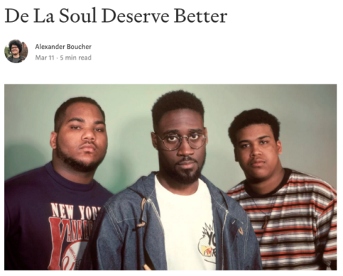 alexanderwrites:De La Soul is great but the way they’re being treated by their old record label is n