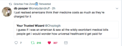 kaylapocalypse: lizardtitties:  withasmoothroundstone:   robstmartin:  titleknown: Blogging this tweet because this explains SO MUCH about the mindset of pretty much all the folks I’ve known who’re against single-payer, it’s not even funny… This….