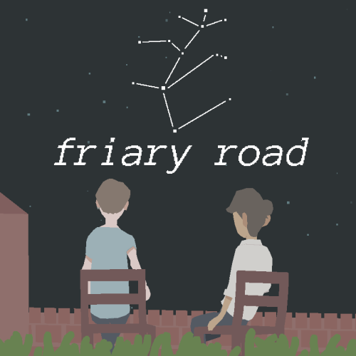 humblegrove:Friary Road is now complete with composed by @pawsmenu (bandcamp)! ⌂ download here ⌂