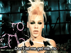 willjgorski-deactivated20150906: P!nk - Don’t Let Me Get Me (2002)