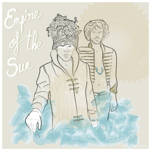 empirebitch:  Empire of the Sun illustration