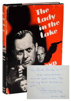 captainahabsrarebooks:  First Photoplay Edition of Chandler’s THE LADY IN THE LAKE (1947), nicely inscribed by director and lead actor Robert Montgomery.
