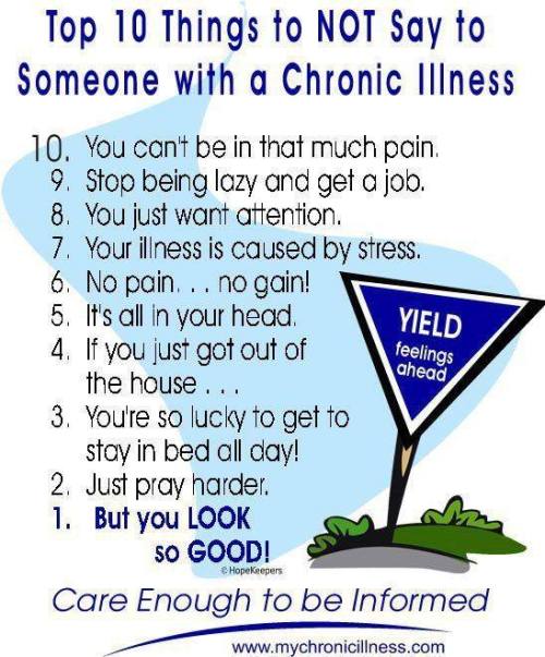 Top 10 things to not say to someone with a chronic illness