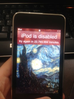 bishopmyles:  lcawararyouta:  barackobotm:  sassykardashian:  LOOK WHAT THE FUCK MY SIBLINGS DID  22,798,994 minutes put into hours is 379983 hours put that into days and it’s 263 days your ipod is going to be disabled until january 15th 2015  i’m