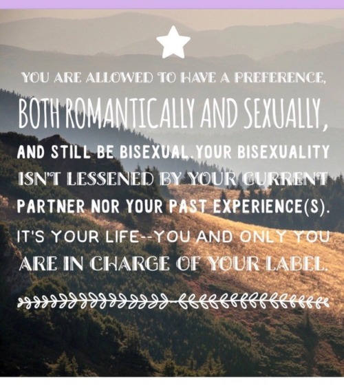 bisexual-community: Be bisexual+ your way.  No one should judge how you express your bisexual