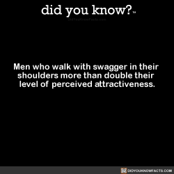 jackburtonsays:  did-you-kno:  Men who walk