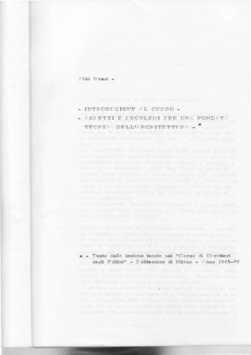 Aspetti e problemi per una fondata teoria dell’architettura.Text of Aldo Rossi’s introdu