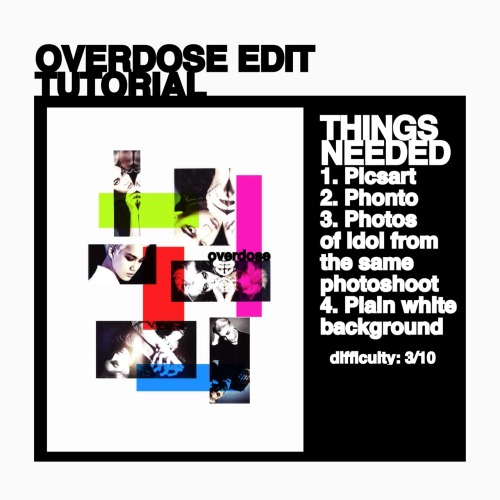 Overdose edit Tutorial- edit was inspired by flwrboy- the pictures can be found in our instagram acc