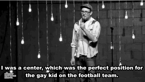 stand-up-comic-gifs:  I played football actually. Did anybody else here play football?