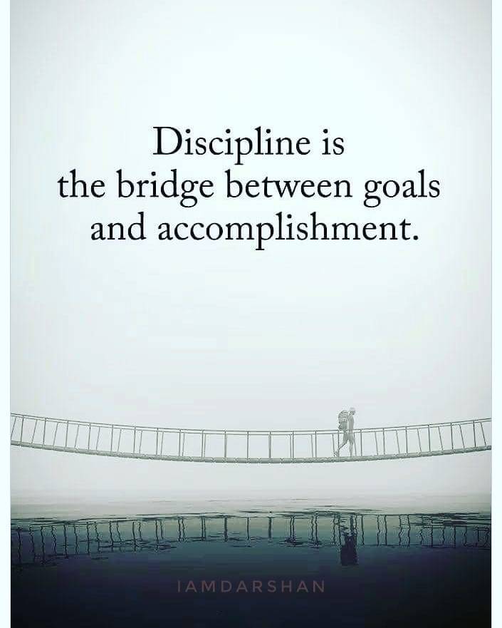 pics Discipline Is The Bridge Between Goals And Accomplishment Meaning In Hindi darshan h sheth discipline is the