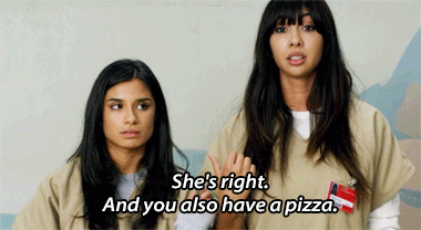  Orange is the New Black - You Also Have A Pizza 