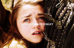  A house of women now. Bitter old women with a taste for blood. Women do not forget.