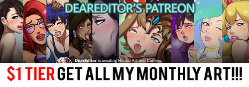  BIG CHANGES AT MY PATREONNow you can get ALL my monthly art for only ũ per month.If you enjoy my art support me please <3  https://www.patreon.com/DearEditor