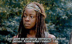 alwayssodramatic:  Michonne in Thank You“Have you ever had to kill people because
