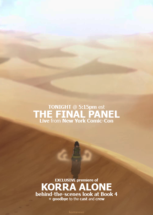 korranews:Tonight the final Legend of Korra panel is brought to you live from NYCC. Join executive p