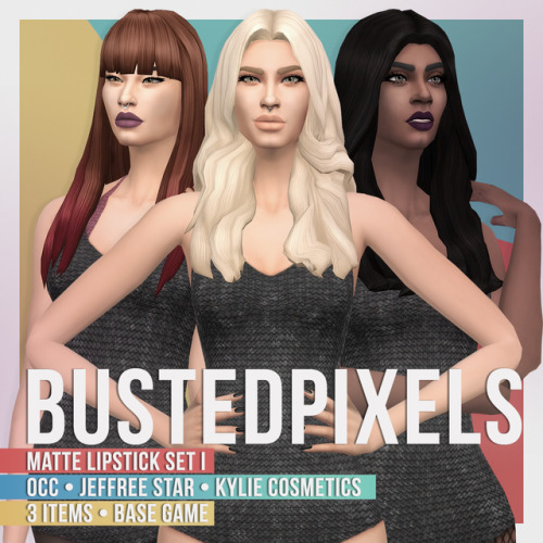 Matte Lipstick Set I
Base Game
• Non Default
• Base Game Compatible
• 3 Palettes
• Custom Thumbs
• Play Tested
If you have any problems let me know…
Cheers, Enjoy.
• DOWNLOAD (Mediafire)