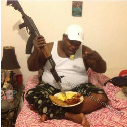 ratchetmess:  real gangsta shit