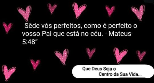 Boa Noite #Sede #vs #pois #perfeitos, #como #perfeito O #vosso #Pai #que #est #nos #cus. Mateus 5:48