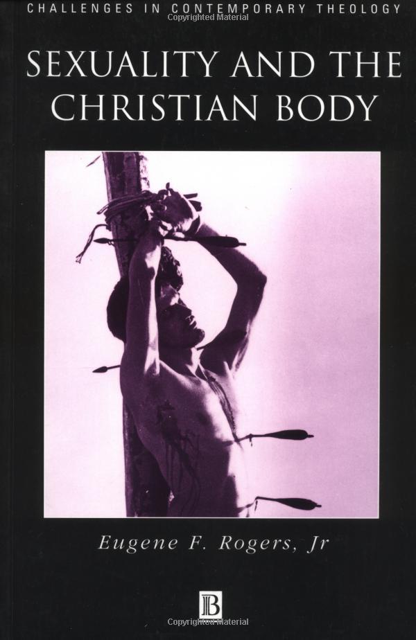 Started #reading: Sexuality and the Christian Body, by Eugene F. Rogers, Jr.
“This book will, I hope, help students of Christianity to answer such questions about it as these: What is the relation of the human body to the trinitarian life of God? To...