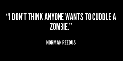 It depends on who the zombie was…