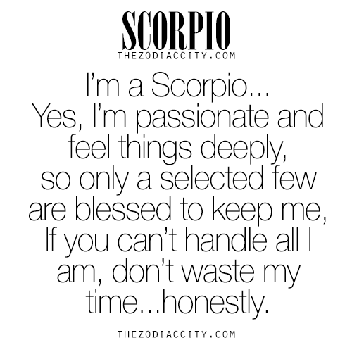 zodiaccity:  Zodiac Scorpio. For more zodiac fun facts, click here.