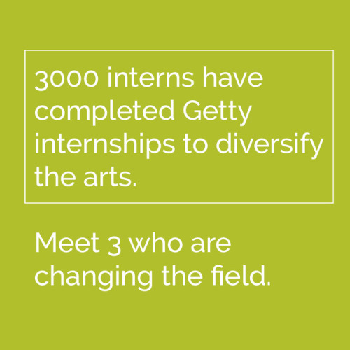 This year marks the 25th anniversary of the Getty’s Multicultural Undergraduate Internship Pro