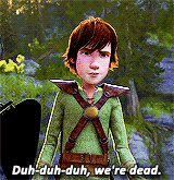 murdock:  My name’s Hiccup. Great name, I know.  