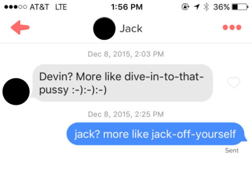 buzzfeeduk: Fucking Savage Responses Women Gave To Men On Tinder