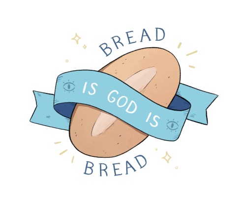 littoraly-art:deboracabral:Had some great bread todayFun fact: I grew up in a catholic household and