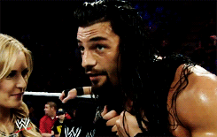 rwfan11:  “So Roman….how’s the tongue game?”  **Roman unleashes the beast** "Oh my!” ………any more questions!? :-)